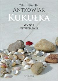 Kukułka. Autor: Antkowiak Włodzimierz. Dobreksiazki.pl Okładka książki Kukułka