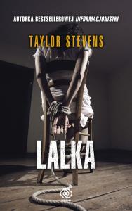 Lalka. Autor: Taylor Stevens. Dobreksiazki.pl Okładka książki Lalka