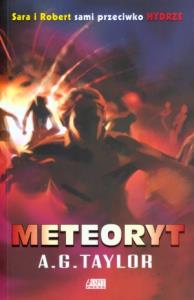 Meteoryt. Autor: Taylor A.G.. Dobreksiazki.pl Okładka książki Meteoryt