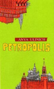 Petropolis. Autor: Ulinich Anya. Dobreksiazki.pl Okładka książki Petropolis