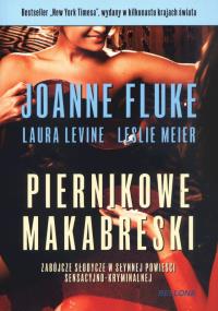 Piernikowe makabreski. Autor: Fluke Joanna. Dobreksiazki.pl Okładka książki Piernikowe makabreski