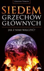Siedem grzechów głównych. Autor: Tomlin Graham. Dobreksiazki.pl Okładka książki Siedem grzechów głównych