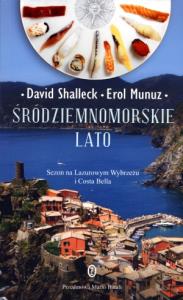 Śródziemnomorskie lato. Autor: Shalleck David, Munuz Erol. Dobreksiazki.pl Okładka książki Śródziemnomorskie lato