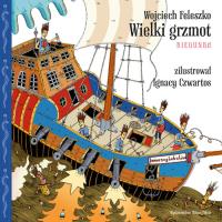 Wielki grzmot. Biegunka. Autor: Feleszko Wojciech. Dobreksiazki.pl Okładka książki Wielki grzmot. Biegunka