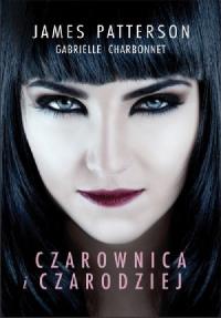 Czarownica. Autor: Patterson James. Dobreksiazki.pl Okładka książki Czarownica