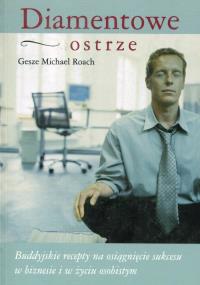 Diamentowe ostrze. Autor: Gesze Michael Roach. Dobreksiazki.pl Okładka książki Diamentowe ostrze