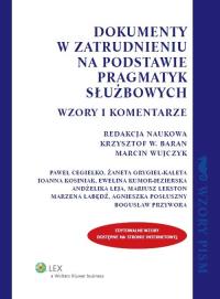 Dokumenty w zatrudnieniu na podstawie pragmatyk służbowych. Wydawca: Wolters Kluwer. Dobreksiazki.pl Opakowanie Dokumenty w zatrudnieniu na podstawie pragmatyk służbowych