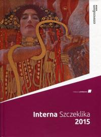 Interna Szczeklika Podręcznik chorób wewnętrznych 2015. Wydawca: Medycyna Praktyczna. Dobreksiazki.pl Opakowanie Interna Szczeklika Podręcznik chorób wewnętrznych 2015