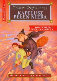 Kapelusz pełen nieba. Autor: Terry Pratchett. Dobreksiazki.pl Okładka książki Kapelusz pełen nieba