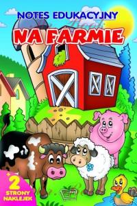 Notes esukacyjny. Na farmie. Autor: Opracowanie zbiorowe. Dobreksiazki.pl Okładka książki Notes esukacyjny. Na farmie