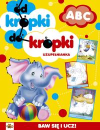 Od kropki do kropki ABC. Autor: Mirela Tufan. Dobreksiazki.pl Okładka książki Od kropki do kropki ABC