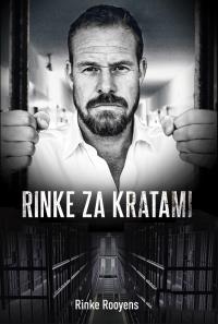 Rinke za kratami. Autor: Rinke Rooyens. Dobreksiazki.pl Okładka książki Rinke za kratami