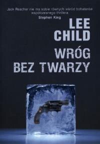 Wróg bez twarzy w.2012. Autor: Child Lee. Dobreksiazki.pl Okładka książki Wróg bez twarzy w.2012