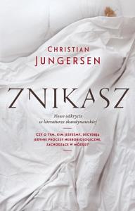 Znikasz. Autor: Jungersen Christian. Dobreksiazki.pl Okładka książki Znikasz