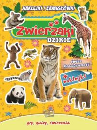 Zwierzaki dzikie. Autor: Opracowanie zbiorowe. Dobreksiazki.pl Okładka książki Zwierzaki dzikie