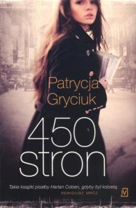 450 stron. Autor: Gryciuk Patrycja. Dobreksiazki.pl Okładka książki 450 stron