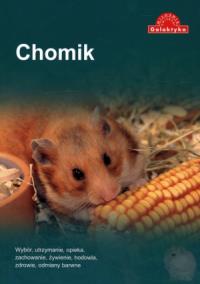 Chomik. Autor: Praca zbiorowa. Dobreksiazki.pl Okładka książki Chomik