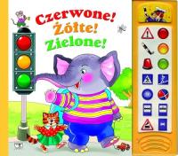 Czerwone! Żółte! Zielone!. Autor: Opracowanie zbiorowe. Dobreksiazki.pl Okładka książki Czerwone! Żółte! Zielone!