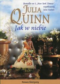Jak w niebie. Autor: Quinn Julia. Dobreksiazki.pl Okładka książki Jak w niebie