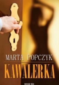 Kawalerka. Autor: Popczyk Marta. Dobreksiazki.pl Okładka książki Kawalerka