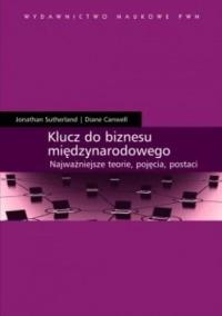Klucz do biznesu międzynarodowego. Autor: Canwell Diane. Dobreksiazki.pl Okładka książki Klucz do biznesu międzynarodowego