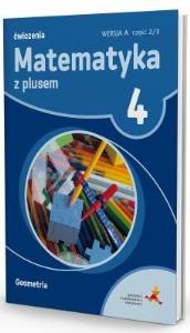 Matematyka SP 4 Z Plusem Geometria wersja A GWO. Autor: P. Zarzycki. Dobreksiazki.pl Okładka książki Matematyka SP 4 Z Plusem Geometria wersja A GWO