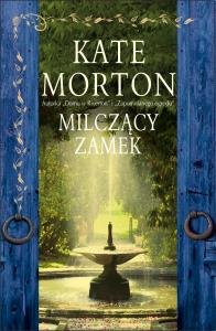 Milczący zamek. Autor: Morton Kate. Dobreksiazki.pl Okładka książki Milczący zamek