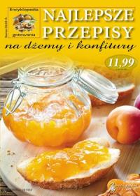 Najlepsze przepisy na dźemy i konfitury. Autor: praca zbiorowa. Dobreksiazki.pl Okładka książki Najlepsze przepisy na dźemy i konfitury