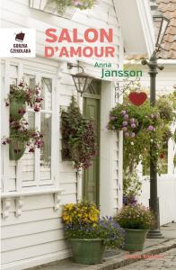 Salon d'Amour. Autor: Anna Jansson. Dobreksiazki.pl Okładka książki Salon d'Amour