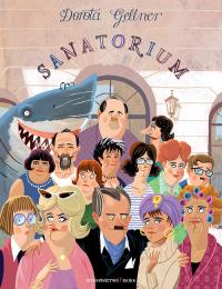 Sanatorium. Autor: Dorota Gellner. Dobreksiazki.pl Okładka książki Sanatorium