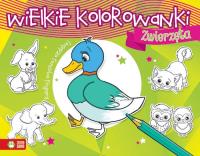 Wielkie kolorowanki. Zwierzęta w.2015. Autor: Opracowanie zbiorowe. Dobreksiazki.pl Okładka książki Wielkie kolorowanki. Zwierzęta w.2015