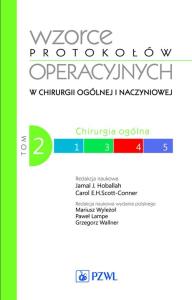 Wzorce protokołów operacyjnych w chirurgii ogólnej i naczyniowej Tom 2. Autor: Jamal Hoballah. Dobreksiazki.pl Okładka książki Wzorce protokołów operacyjnych w chirurgii ogólnej i naczyniowej Tom 2
