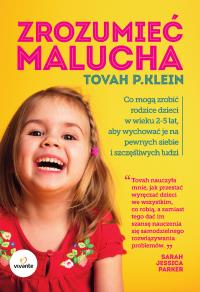 Zrozumieć malucha. Autor: Klein Tovah P.. Dobreksiazki.pl Okładka książki Zrozumieć malucha