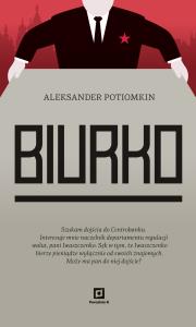 Biurko. Autor: Aleksander Potiomkin. Dobreksiazki.pl Okładka książki Biurko