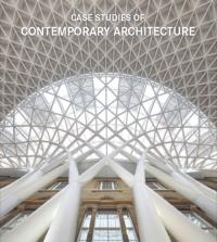 Case Studies of Contemporary Architecture. Autor: Opracowanie zbiorowe. Dobreksiazki.pl Okładka książki Case Studies of Contemporary Architecture