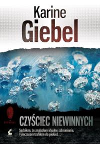 Czyściec niewinnych. Autor: Giebel Karine. Dobreksiazki.pl Okładka książki Czyściec niewinnych