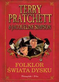 Folklor Świata Dysku. Autor: Terry Pratchett. Dobreksiazki.pl Okładka książki Folklor Świata Dysku