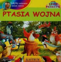 Gdyby zwierzęta umiały mówić Ptasia wojna + CD. Autor: Lech Tkaczyk. Dobreksiazki.pl Okładka książki Gdyby zwierzęta umiały mówić Ptasia wojna + CD