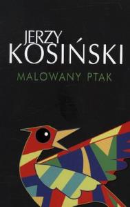 Malowany ptak. Autor: Kosiński Jerzy. Dobreksiazki.pl Okładka książki Malowany ptak