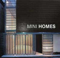 Mini Homes. Autor: Opracowanie zbiorowe. Dobreksiazki.pl Okładka książki Mini Homes