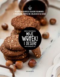 Moje wypieki i desery. Autor: Świątkowska Dorota. Dobreksiazki.pl Okładka książki Moje wypieki i desery