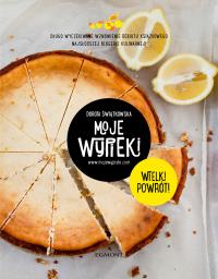 Moje wypieki. Wielki powrót. Autor: Świątkowska Dorota. Dobreksiazki.pl Okładka książki Moje wypieki. Wielki powrót