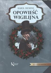Opowieść wigilijna. Autor: Karol Dickens. Dobreksiazki.pl Okładka książki Opowieść wigilijna