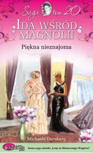 Piękna nieznajoma. Autor: Dornberg Michaela. Dobreksiazki.pl Okładka książki Piękna nieznajoma