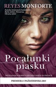Pocałunki piasku. Autor: Reyes Monforte. Dobreksiazki.pl Okładka książki Pocałunki piasku