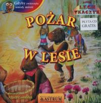 Pożar w lesie - Audiobook. Autor: Lech Tkaczyk. Dobreksiazki.pl Okładka książki Pożar w lesie - Audiobook