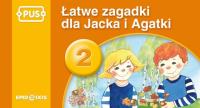 PUS Łatwe zagadki dla Jacka i Agatki 2. Autor: Maria Krupska, Bogusław Świdnicki. Dobreksiazki.pl Okładka książki PUS Łatwe zagadki dla Jacka i Agatki 2