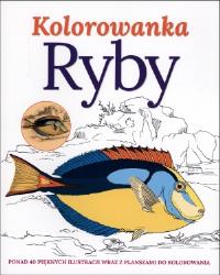 Ryby Kolorowanka. Autor: Opracowanie zbiorowe. Dobreksiazki.pl Okładka książki Ryby Kolorowanka