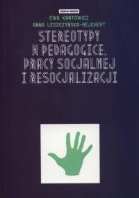 Opakowanie Stereotypy w pedagogice, pracy socjalnej i resocjalizacji