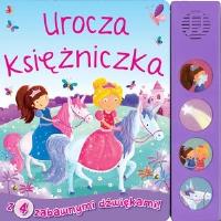 Urocza księżniczka. Autor: Opracowanie zbiorowe. Dobreksiazki.pl Okładka książki Urocza księżniczka